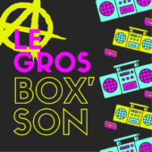 Le Gros Box’Son #3 ::: Janvier 2022