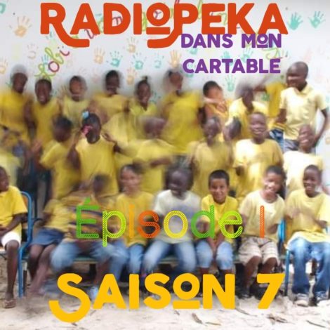 RadioPeka dans mon Cartable 2022-2023 | Saison 7 | Épisode 1